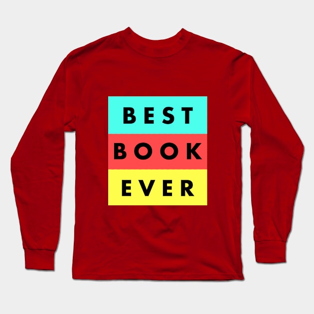 Best Book Ever Long Sleeve T-Shirt by Best Book Ever Podcast